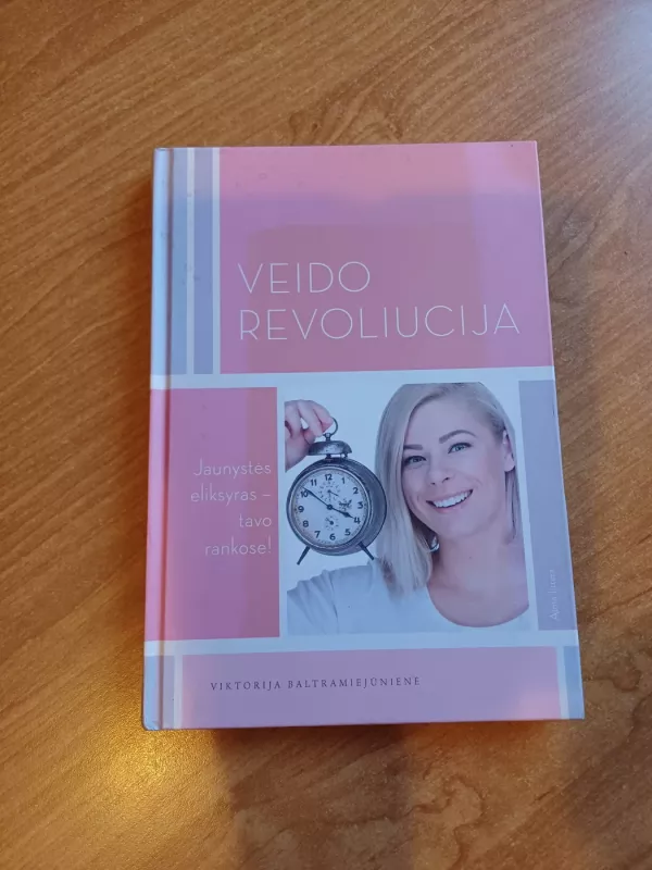 Veido revoliucija - Viktorija Baltramiejūnienė, knyga 2