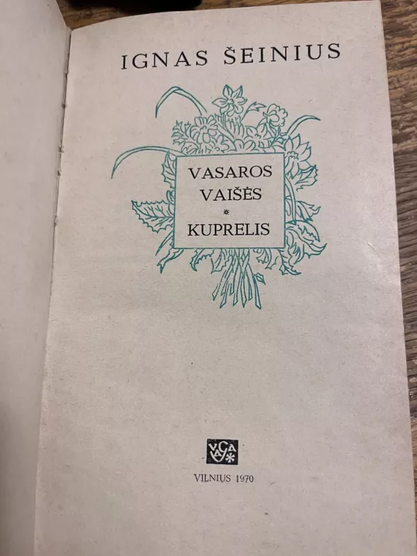 Vasaros vaišės. Kuprelis - Ignas Šeinius, knyga 3