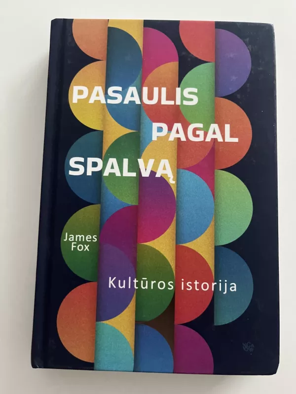 Pasaulis pagal spalvą: kultūros istorija - James Fox, knyga 2