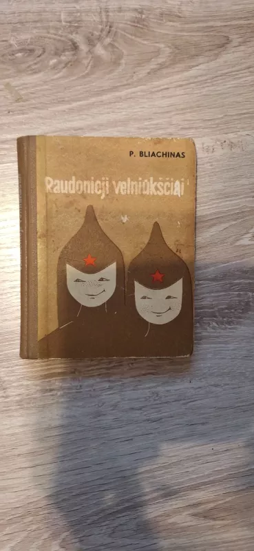 Raudonieji velniūkščiai - P. Bliachinas, knyga 2