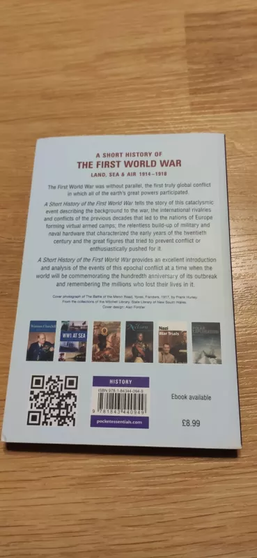 A Short History of the First World War: Land, Sea & Air, 1914-1918 - Gordon Kerr, knyga 3