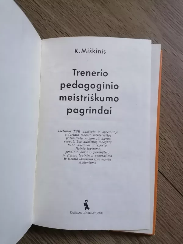 Trenerio pedagoginio meistriškumo pagrindai - Kęstutis Miškinis, knyga 3
