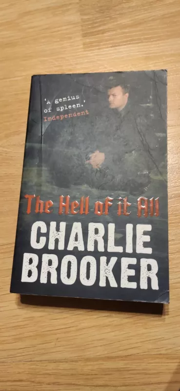 The Hell of it All - Charlie Brooker, knyga 2
