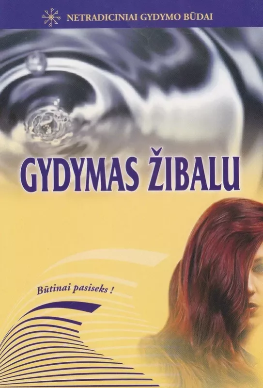 Gydymas žibalu - Dalia Petrauskaitė, knyga 2