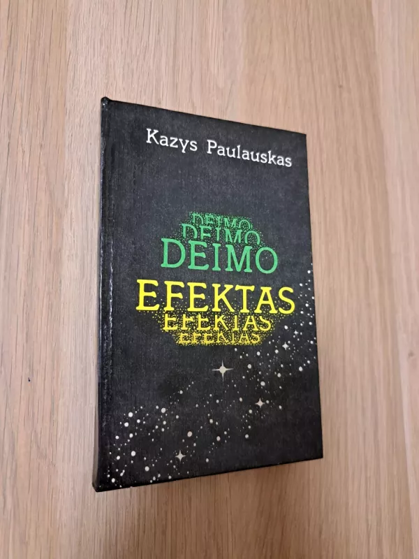 Deimo efektas - Kazys Paulauskas, knyga 2