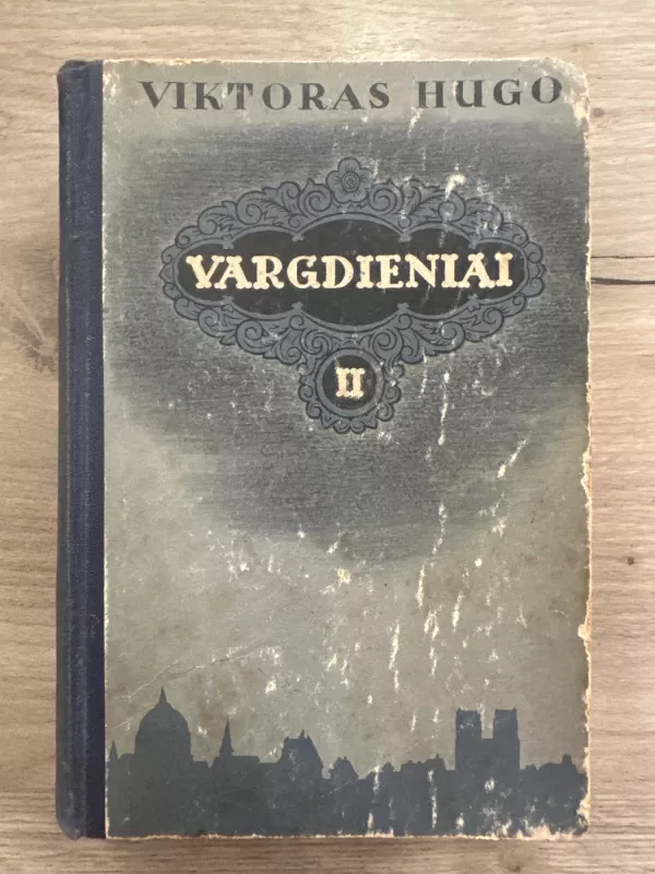 Vargdieniai (2 tomas) - Viktoras Hugo, knyga 2
