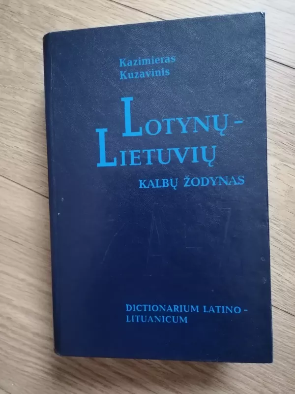 Lotynų - lietuvių kalbų žodynas - Kazimieras Kuzavinis, knyga 2