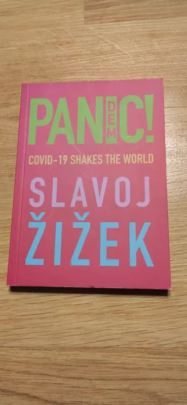 Pandemic!: COVID-19 Shakes the World - Slavoj Žižek, knyga 2