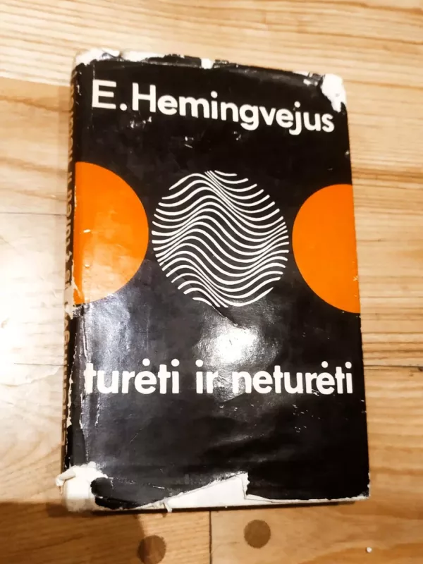 Turėti ir neturėti - Ernest Hemingway, knyga 3