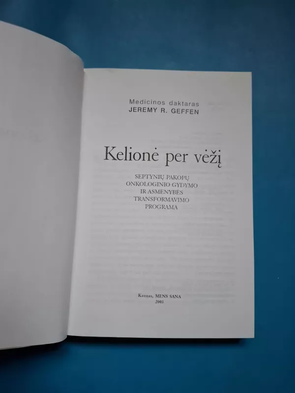 Kelionė per vėžį - Jeremy R. Geffen, knyga 4
