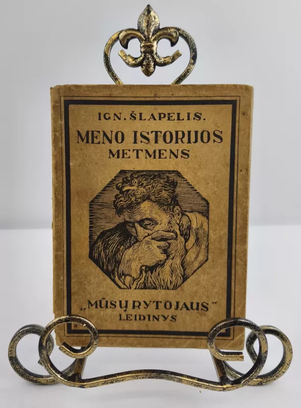 Meno istorijos metmens 1930m. - Ign. Šlapelis, knyga 3