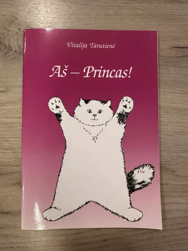 Aš - princas - Vitalija Tarutienė, knyga 2