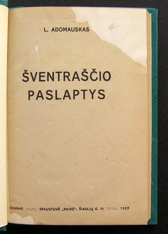 Šventraščio paslaptys - Liudas Adomauskas, knyga 2