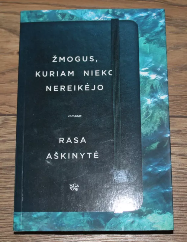 Žmogus, kuriam nieko nereikėjo - Rasa Aškinytė, knyga 2