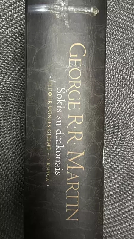Ledo ir ugnies giesmė (5 knyga). Šokis su drakonais - George R. R. Martin, knyga 3