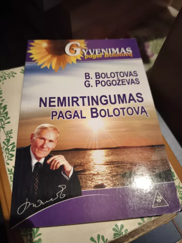 Nemirtingumas pagal Bolotovą - Borisas Bolotovas, knyga 2