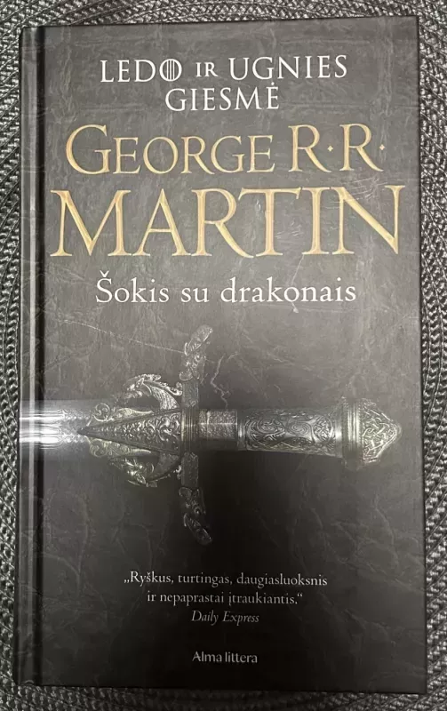 Ledo ir ugnies giesmė (5 knyga). Šokis su drakonais - George R. R. Martin, knyga 2