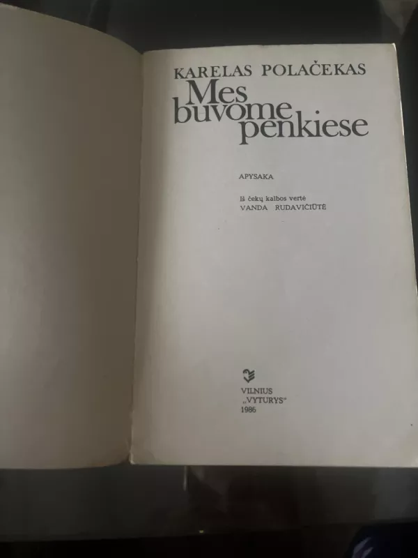 Mes buvome penkiese - Karelas Polačekas, knyga 5
