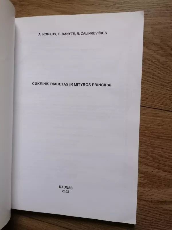 Cukrinis diabetas ir mitybos principai - Antanas Norkus, knyga 4