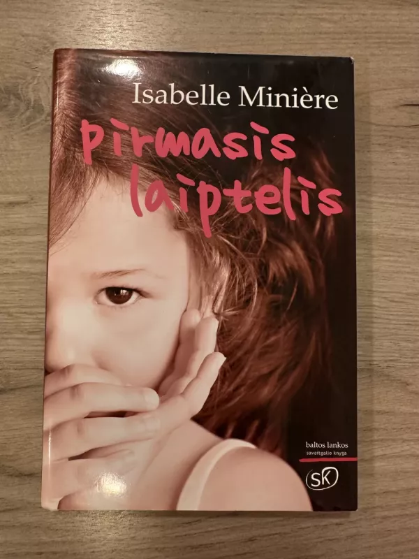 Pirmasis laiptelis - Isabelle Miniere, knyga 2