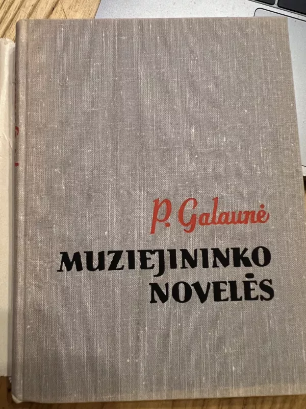 Muziejininko novelės - P.Galaunė, knyga 2