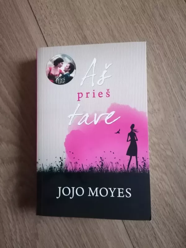 Aš prieš tave - Moyes Jojo, knyga 2