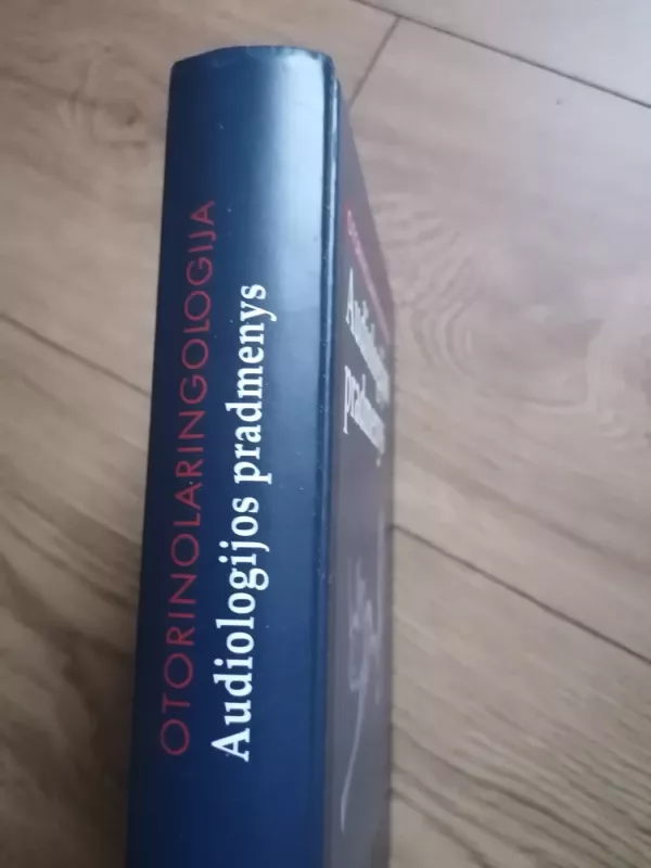 Otorinolaringologija (1 dalis): audiologijos pradmenys - Virgilijus Sakalinskas, knyga 5