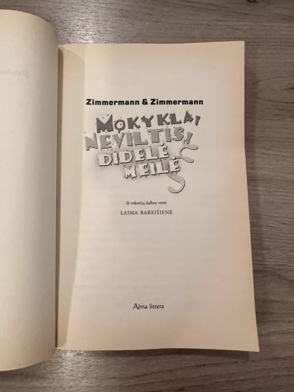 Mokykla, neviltis, didelė meilė - Autorių Kolektyvas, knyga 3