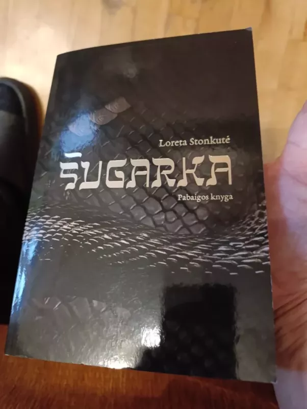 Šugarka: pabaigos knyga - Loreta Stonkutė, knyga 3