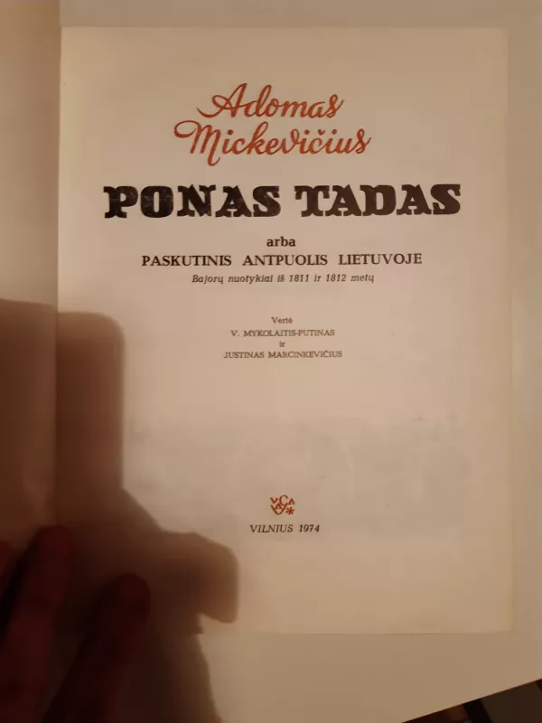 Ponas Tadas arba paskutinis antpuolis Lietuvoje - Adomas Mickevičius, knyga 3