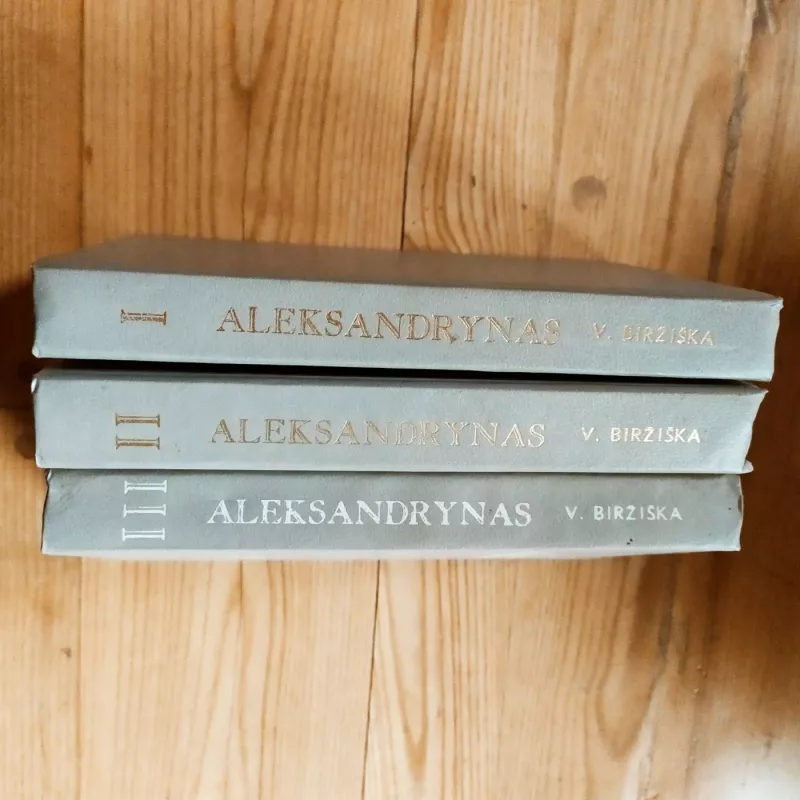 Aleksandrynas (3 tomai) - Vaclovas Biržiška, knyga 3