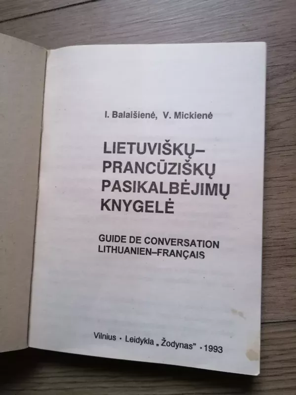 Lietuviškų-prancūziškų pasikalbėjimų knygelė - I. Balaišienė, V.  Mickienė, knyga 3