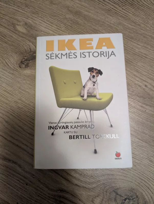 IKEA. Sėkmės istorija. - Bertill Torekull, knyga 3