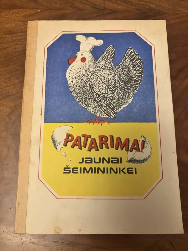 Patarimai jaunai šeimininkei - Irena Balaišienė, knyga 2
