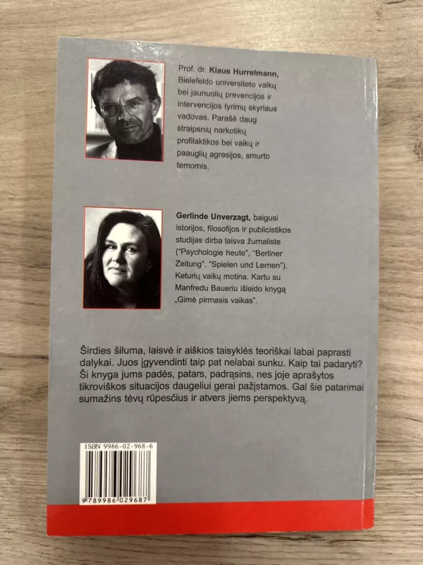 Kaip išugdyti stiprius vaikus - Klaus Hurrelmann, Gerlinde  Unverzagt, knyga 4