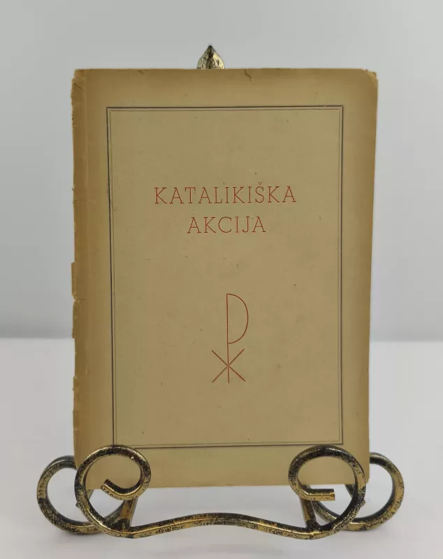 Katalikiška akcija 1947m. - Aautorių kolektyvas, knyga 2