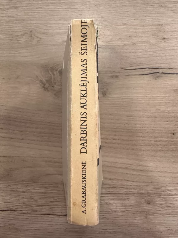 Darbinis auklėjimas šeimoje - A. Grabauskienė, knyga 5