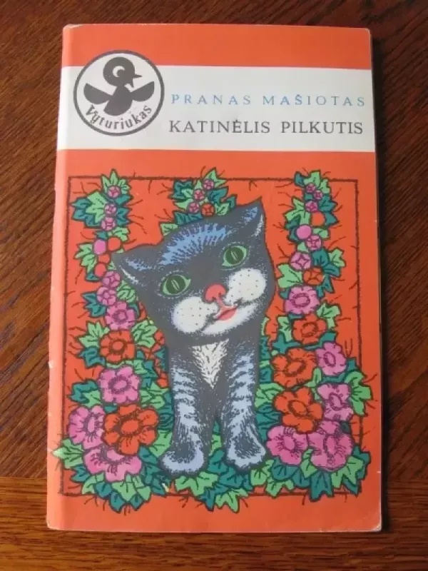 Katinėlis Pilkutis - Pranas Mašiotas, knyga 2