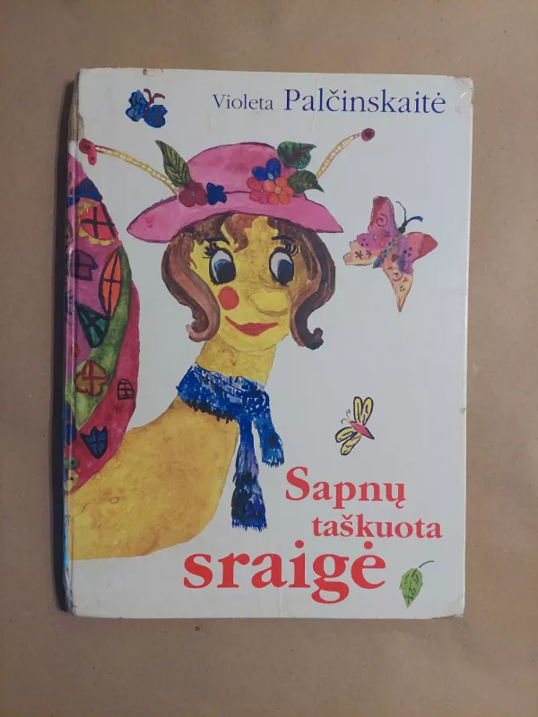 Sapnų taškuota sraigė - Violeta Palčinskaitė, knyga 2