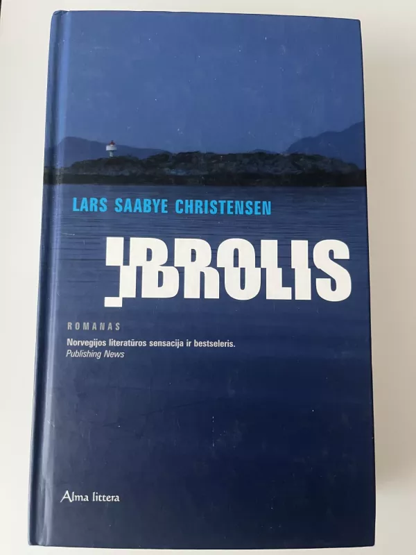 Įbrolis - Lars Saabye Christensen, knyga 2