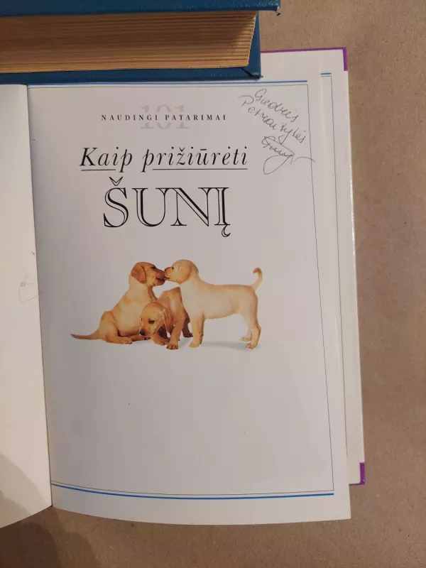 Kaip prižiūrėti šunį. 101 naudingi patarimai. - Bruce Fogle, knyga 4