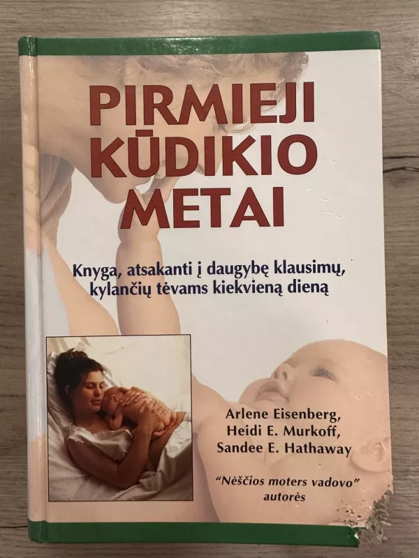 Pirmieji kūdikio metai - Autorių Kolektyvas, knyga 2
