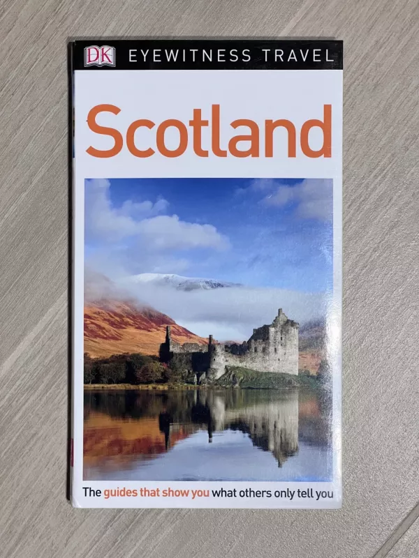 DK Eyewitness Travel Scotland - Juliet Clough, Keith  Davidson, Sandie  Randall, Alastair  Scott, knyga 2