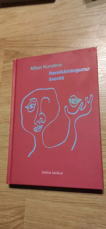 Nereikšmingumo šventė - Milan Kundera, knyga 2