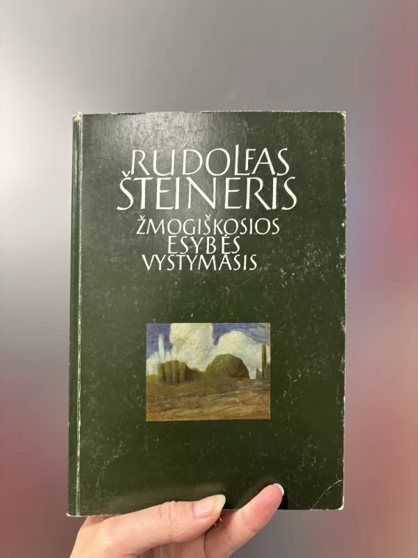 Žmogiškosios esybės vystymasis - Rudolfas Šteineris, knyga 3