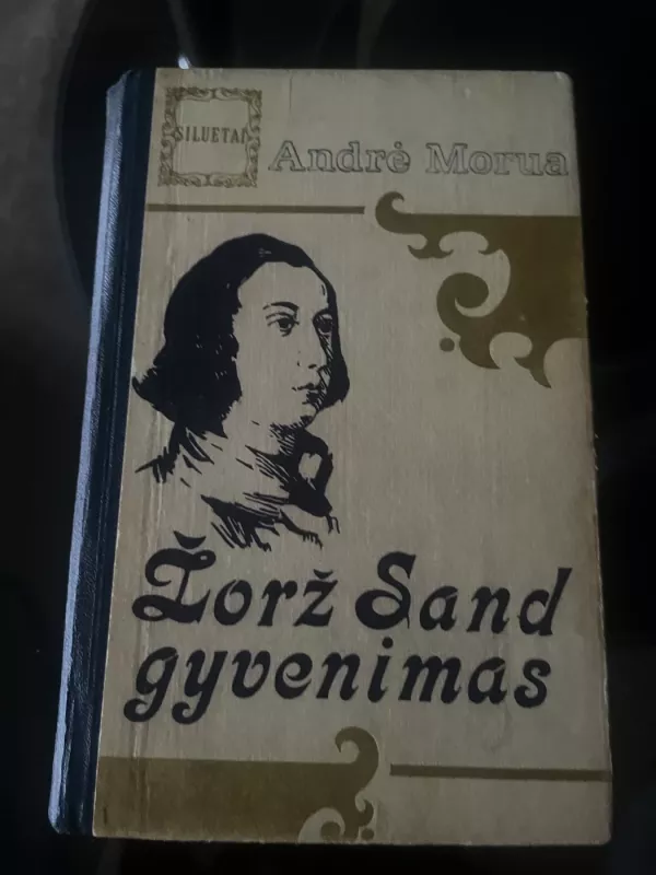 Žorž Sand gyvenimas - Andre Morua, knyga 2