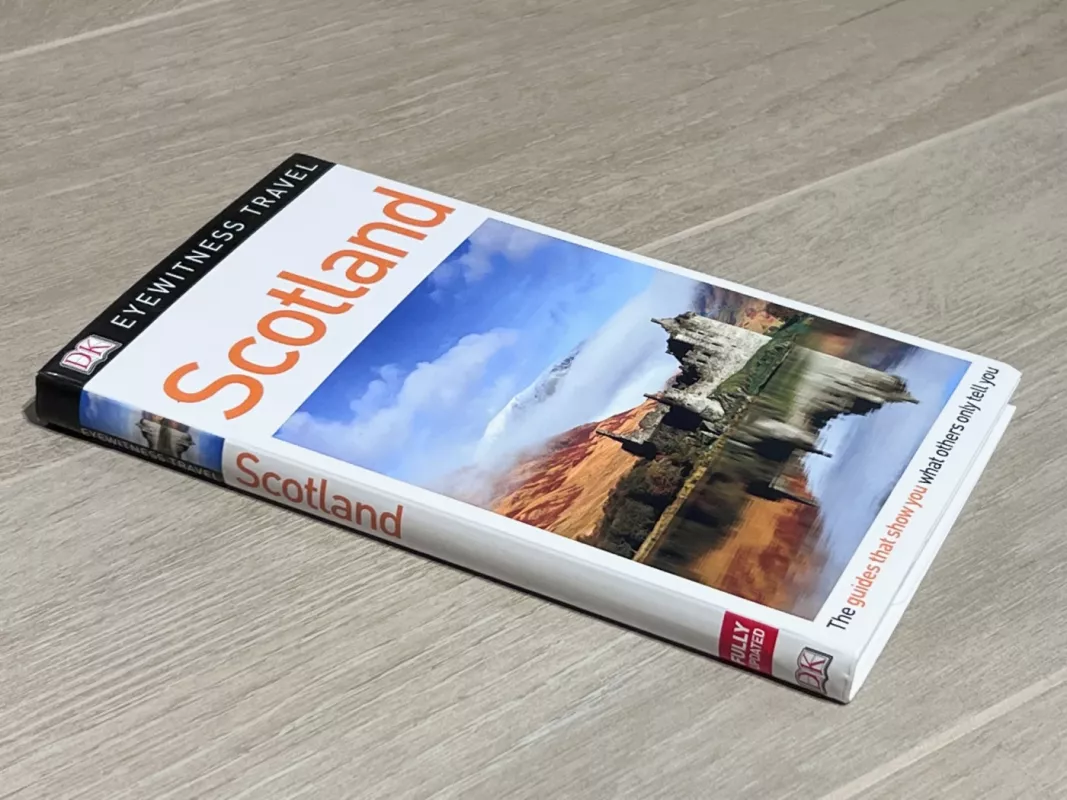 DK Eyewitness Travel Scotland - Juliet Clough, Keith  Davidson, Sandie  Randall, Alastair  Scott, knyga 4