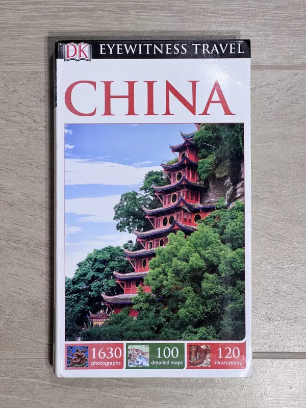 DK Eyewitness Travel Guide China - DK Eyewitness, knyga 2