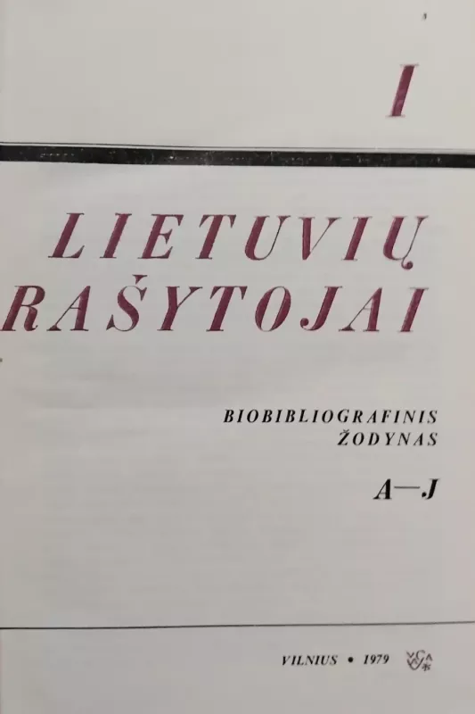 Lietuvių rašytojai A-J - Lietuvių rašytojai A-J, knyga 3