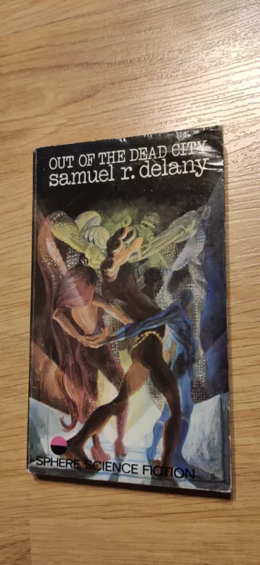 Out of the Dead City - Samuel R. Delany, knyga 2